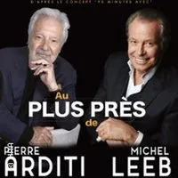 Au Plus Près De Pierre Arditi Et Michel Leeb - La Comédie des Volcans - Clermont-Ferrand