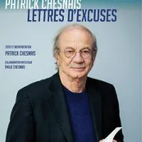 Lettres d'Excuses - Patrick Chesnais