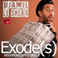 Djamil le Shlag - Exode(s) - La Scène Parisienne, Paris