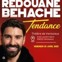 Redouane Behache - Tendance - Théâtre de Vénissieux