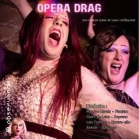 Opéra Drag - Theâtre de L'Observance, Avignon