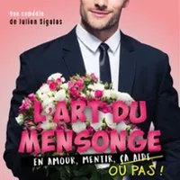 L'Art du Mensonge - Comédie Le Mans