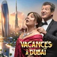Les Chevaliers du Fiel - Vacances à Dubaï (Tournée)