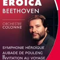 Eroica - Orchestre Colonne, Concert Symphonique