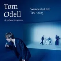 Tom Odell - The Wonderful Life Tour