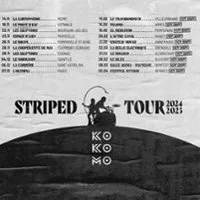 Ko Ko Mo - Striped Tour Tournée