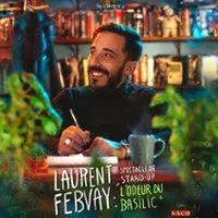 Laurent Febvay - L'Odeur du Basilic - Tournée
