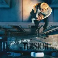 Haiden Henderson - Tension Tour