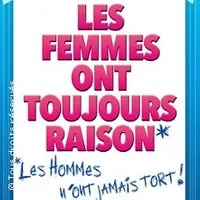 Les Femmes ont Toujours Raison - Théâtre du Passage vers les Etoiles