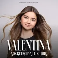 Valentina - Nos Retrouvailles Tour