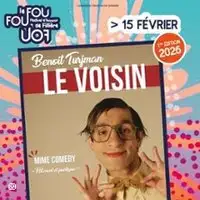 Humour Benoît Turjman Dans Le Voisin
