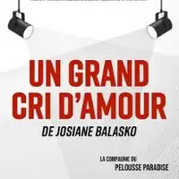 Theater, Humour Un Grand Cri D'amour