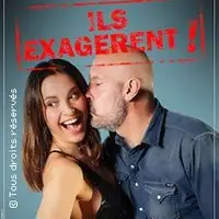 Teatro Ils Exagèrent