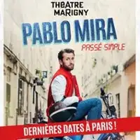 Pablo Mira - Passé Simple - Théâtre Marigny, Paris