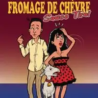 Theater, Humor Fromage De Chèvre Sauce Thai