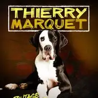 Thierry Marquet - Foutage de Gueule ? ( Tournée )