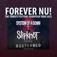 Forever Nu! - The Tribute Festival European Tour
