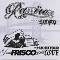 Ramirez - From Frisco with Love Tour