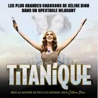 Titanique - Théâtre du Lido, Paris