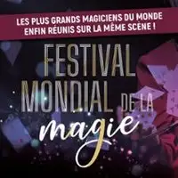 Festival Mondial de la Magie - Deuxième Edition