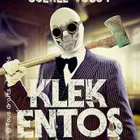 Spectacle Musical Klek Entos