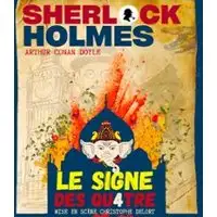 Pièces de théâtre Sherlock Holmes Et Le Signe Des 4