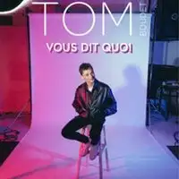 Tom Boudet - Vous Dit Quoi (Tournée)