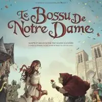 Le Bossu de Notre-Dame - Théâtre 100 Noms (Nantes)