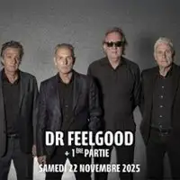 Dr Feelgood + 1ère Partie