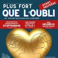 Teatro Plus Fort Que L'oubli