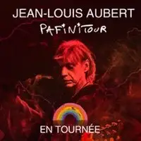 Jean-Louis Aubert - Pafinitour