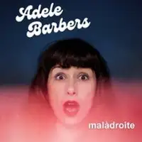 Adèle Barbers - Maladroite - La Nouvelle Seine, Paris