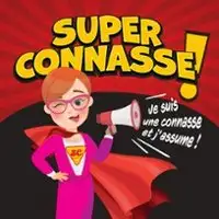 Humour Super Connasse