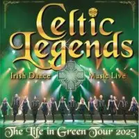 Celtic Legends - The Life in Green Tour 2025