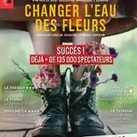 Changer l'Eau des Fleurs - Théâtre Lepic, Paris