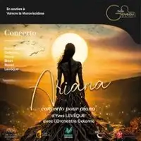 Ariana, Le Temps Suspendu - Concerto pour piano