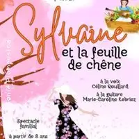 Sylvaine et la Feuille de Chêne