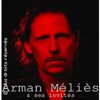 Concerts Arman Mélies