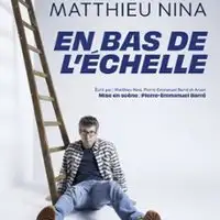 Matthieu Nina - En Bas de l'Echelle - Tournée