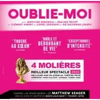 Oublie-moi - Théâtre La Bruyère, Paris