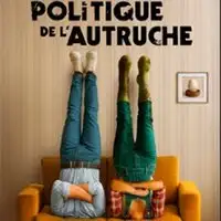 La Politique de l’Autruche - Théâtre de Poche Graslin, Nantes