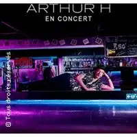 Concerts Arthur H