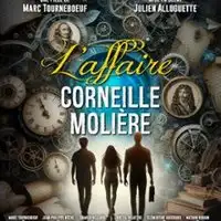 Classical & Opera, Theater L'affaire Corneille Molière