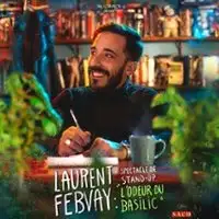 Laurent Febvay - L'Odeur du Basilic - Tournée