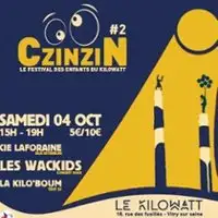 Czinzin #2 - Les Wackids + Cie Laforaine + Kiloboum