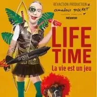 Humour, Pièces de théâtre  Life Time