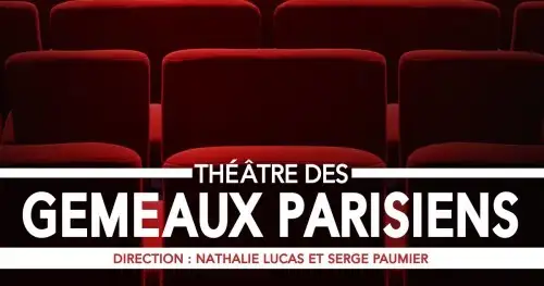 Théâtre des Gémeaux Parisiens