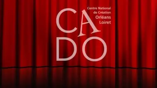 CADO Centre National de Création Orléans-Loiret