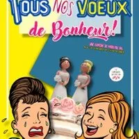 Tous Nos Voeux De Bonheur