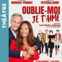 Oublie-moi Je T'aime